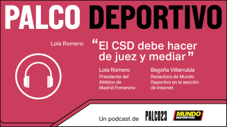 Podcast V - Lola Romero (Atlético de Madrid): “El CSD debe hacer de juez y mediar